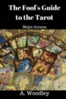 Image for The Fool&#39;s Guide to the Tarot