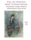Image for Wall Art Made Easy : Ready to Frame Vintage Warwick Goble Prints: 30 Beautiful Illustrations to Transform Your Home