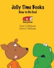 Image for Jolly Time Books : How to Be Cool