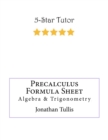 Image for Precalculus Formula Sheet : Algebra &amp; Trigonometry