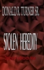 Image for Stolen Heredity : Deeds of a Broken Man