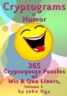 Image for Cryptograms Of Humor : 365 Cryptoquote Puzzles of Wit &amp; One Liners, Volume 3
