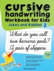 Image for Cursive Handwriting Workbook for Kids : Jokes and Riddles 2