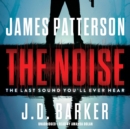 Image for The Noise : A Thriller