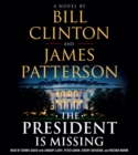 Image for The President Is Missing LIB/E : A Novel