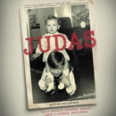 Image for Judas LIB/E : How a Sister&#39;s Testimony Brought Down a Criminal Mastermind