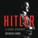 Image for Hitler LIB/E : A Global Biography