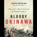 Image for Bloody Okinawa  : the last great battle of World War II