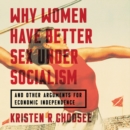 Image for Why Women Have Better Sex under Socialism LIB/E