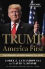 Image for Trump: America First : The President Succeeds Against All Odds