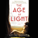 Image for The Age of Light LIB/E : A Novel