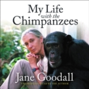 Image for My life with the chimpanzees