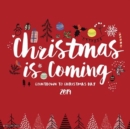 Image for Christmas Is Coming 2019 Wall Calendar