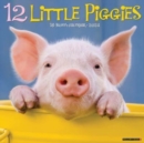 Image for 12 Little Piggies 2024 12 X 12 Wall Calendar