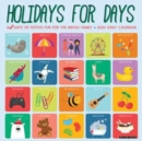 Image for Holidays for Days 2024 12 X 12 Wall Calendar
