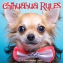 Image for Chihuahua Rules 2024 7 X 7 Mini Wall Calendar