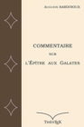 Image for Commentaire sur l&#39;Epitre aux Galates