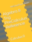 Image for Algebra &amp; Trig PreCalculus Reference