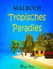 Image for Malbuch - Tropisches Paradies