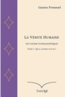 Image for La Verite Humaine, un cours d&#39;apologetique, volume I