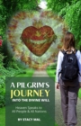 Image for A Pilgrim&#39;s Journey Into The Divine Will : Heaven Speaks to All People And All Nations