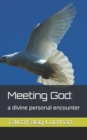 Image for Meeting God