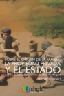 Image for Sobre el origen de la Familia, la Propiedad Privada y el Estado