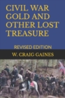 Image for Civil War Gold and Other Lost Treasure : Revised Edition