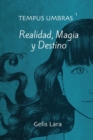 Image for Tempus Umbras : Realidad, Magia y Destino