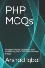 Image for PHP MCQs : Multiple Choice Questions and Answers (Quiz &amp; Tests with Answer Keys)
