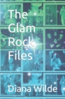 Image for The Glam Rock Files