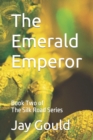 Image for The Emerald Emperor