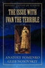 Image for The Issue with Ivan the Terrible