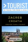 Image for Greater Than a Tourist - Zagreb Croatia