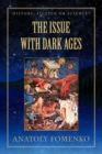 Image for The Issue with Dark Ages