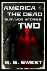Image for America The Dead Survivor Stories Two