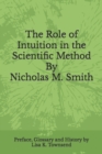 Image for The Role of Intuition in the Scientific Method