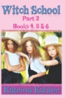 Image for WITCH SCHOOL - Part 2 - Books 4, 5 &amp; 6