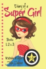 Image for Diary of a SUPER GIRL - Books 1-3