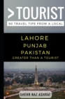 Image for Greater Than a Tourist - Lahore Punjab Pakistan