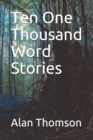 Image for Ten One Thousand Word Stories