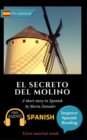 Image for El secreto del molino : Learn Spanish with Improve Spanish Reading Downloadable Audio included
