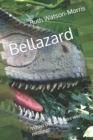 Image for Bellazard : &#39;When the Dragons went missing!&#39;
