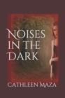 Image for Noises in the Dark