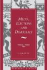 Image for Media, Elections, And Democracy: Royal Commission on Electoral Reform