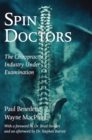 Image for Spin Doctors : The Chiropractic Industry Under Examination
