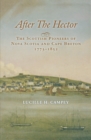 Image for After the Hector : The Scottish Pioneers of Nova Scotia and Cape Breton, 1773-1852