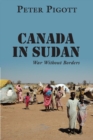 Image for Canada in Sudan  : war without borders