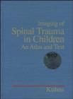 Image for Imaging of Spinal Trauma in Children