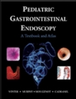 Image for Atlas of Pediatric Gastrointestinal Endoscopy